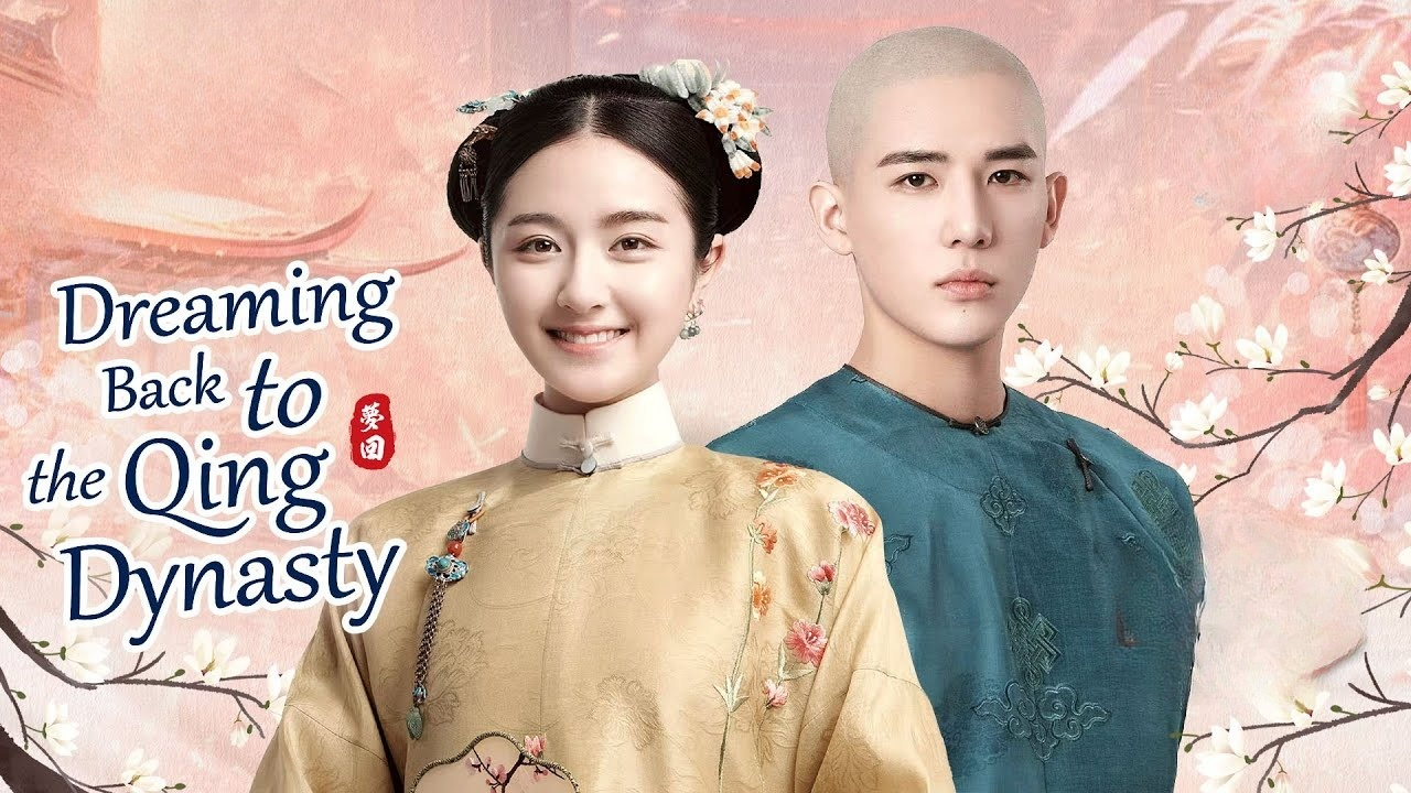 Dreaming Back to the Qing Dynasty (2019) S01E01-20 Hindi Dubbed WEB-DL 720p